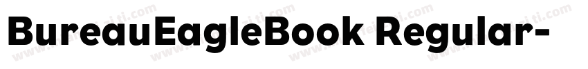 BureauEagleBook Regular字体转换